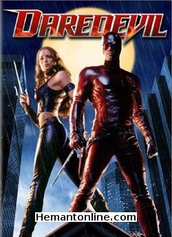 Daredevil 2003 Hindi Ben Affleck, Jennifer Garner, Colin Farrell, Michael Clarke Duncan, Jon Favreau