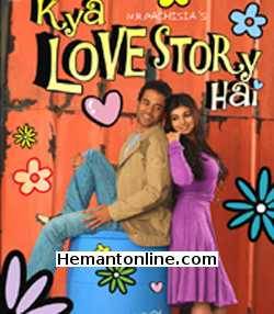 Kya Love Story Hai 2007 Tusshar Kapoor, Ayesha Takia, Karan Hukku, Rahul Singh, Shyam Mashalkar, Sujata Kumar, Kareena Kapoor