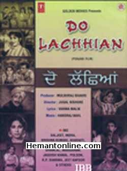 Do Lachhiyan 1960 Punjabi Daljeet, Indira, Krishna Kumari, Kharaiti, Satish, Sunder, Rajnath, Shamlal, Mansaram, Jagdish Kamal, Polson, R. P. Sharma, Jeet Kapoor