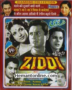 Ziddi 1948 Dev Anand, Kuldeep, Kamini Kaushal, Chanda, Nawab, Pran