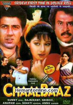 Chalbaaz 1989 Sunny Deol, Rajnikant, Sri Devi, Anupam Kher, Shakti Kapoor, Annu Kapoor, Rohini Hattangadi
