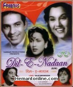 Dil E Nadan 1953 Talat Mehmood, Shyama, Shyam Kumar, Dewan Sarar, Ramesh