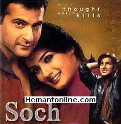 Soch 2002 Sanjay Kapoor, Raveena Tandon, Aditi Govitrikar, Arbaaz Khan, Tiku Talsania, Mustaq Khan, Danny Denzongpa