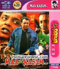 Maa Kasam 1999 Mithun Chakraborty, Gulshan Grover, Asrani, Mink, Harish Patel, Hemant Birje, Nishigandha Wad