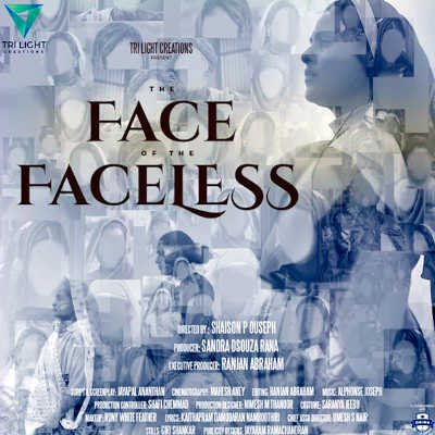 The Face of the Faceless 2023 Vincy Aloshius, Jeett Matharu, Sonali Mohanty, Jackson Varghese, Ajeesh Joseph, Anjaly Satyanath, Premnath Jha, Fr. Stanley Kozhichira, Poonam Ingale, Xavier Jackson, Gopal Raj, Reshma A., Swapna Pillai, Mohit Prajapati, Mansingh,