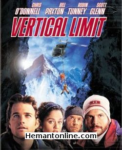 Vertical Limit 2000 Chris O Donnel, Robin Tunney, Scott Glen, Izabella Scorupco, Bill Paxton, Nicholas Lea, Alexander Siddig